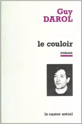 Le Couloir - Guy Darol