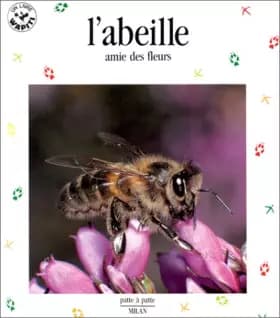 L'abeille : Amie des fleurs