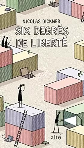 Six degr�s de libert�