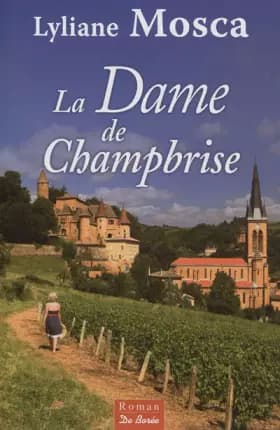 Dame de Champbrise (la) - Mosca Lyliane