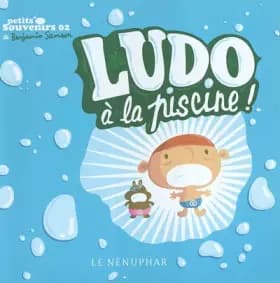 Ludo à la piscine ! - Benjamin Samson