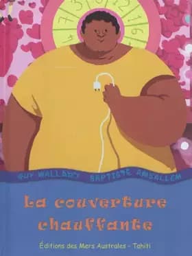 La couverture chauffante - Guy Wallart
