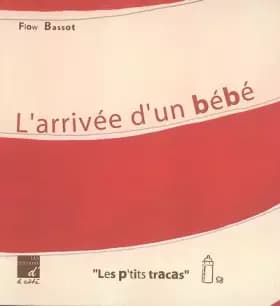 L'arrivée d'un bébé - Flow Bassot