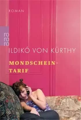 Mondscheintarif - Ildikó von Kürthy