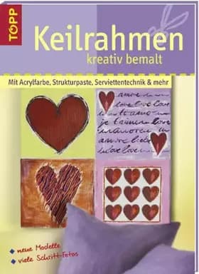 Keilrahmen kreativ bemalt - Barbara Huber