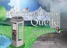 Telefonzelle zur Quelle - Miriam Bruderer