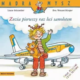 Zuzia leci samolotem - Liane Schneider