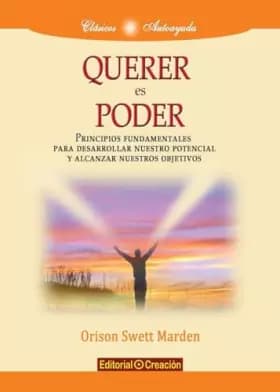 Querer es poder (SIN COLECCION) - Orison Swett Marden