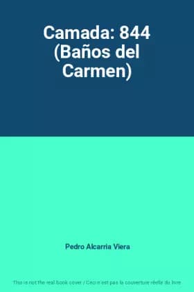 Camada: 844 (Baños del Carmen) - Pedro Alcarria Viera