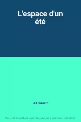 L'espace d'un été - Jill Barnett