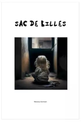 sac de billes - marylou germain
