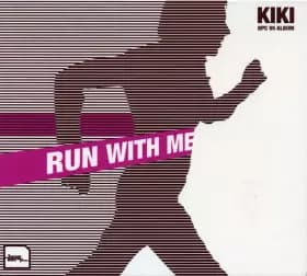Run With Me - Kiki