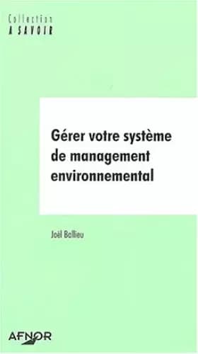 Gérer votre système de management environnemental