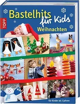 Bastelhits für Kids Weihnachten: Für Kinder ab 3 Jahren - unknown author