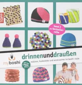myboshi drinnenunddraußen: mützen, homedeko und accessoires im myboshi-style