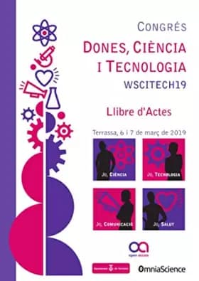 Congrés Dones, Ciència i Tecnologia WSCITECH19 - Ciència i Tecnologia, Congrés Dona
