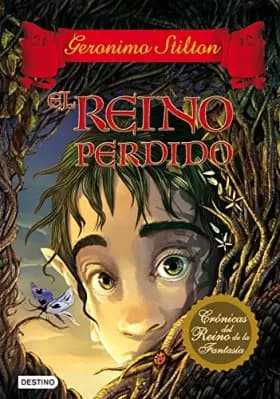 El reino perdido: Crónicas del Reino de la Fantasía - Geronimo Stilton, Miguel García